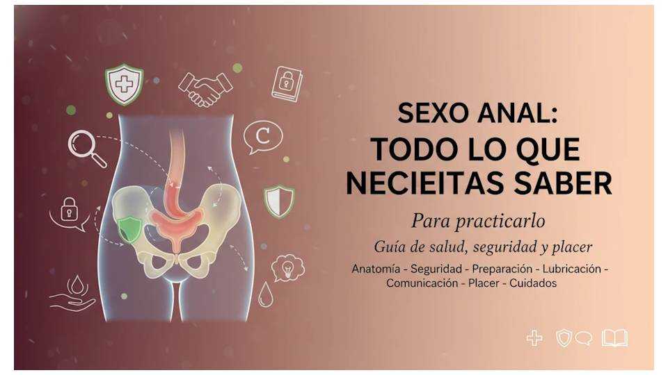 Sexo Anal: todo lo que necesitas saber para practicarlo